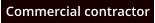 Commercial contractor